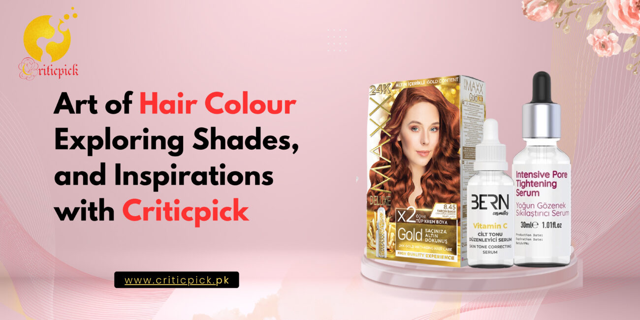 Art of Hair Colour Exploring Shades and Inspirations with Criticpick