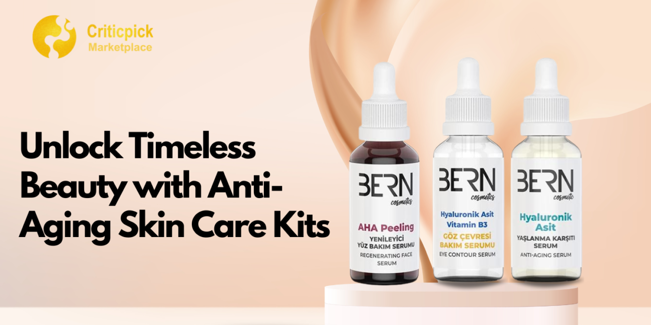 Unlock Timeless Beauty with Criticpick's Anti-Aging Skin Care Kits