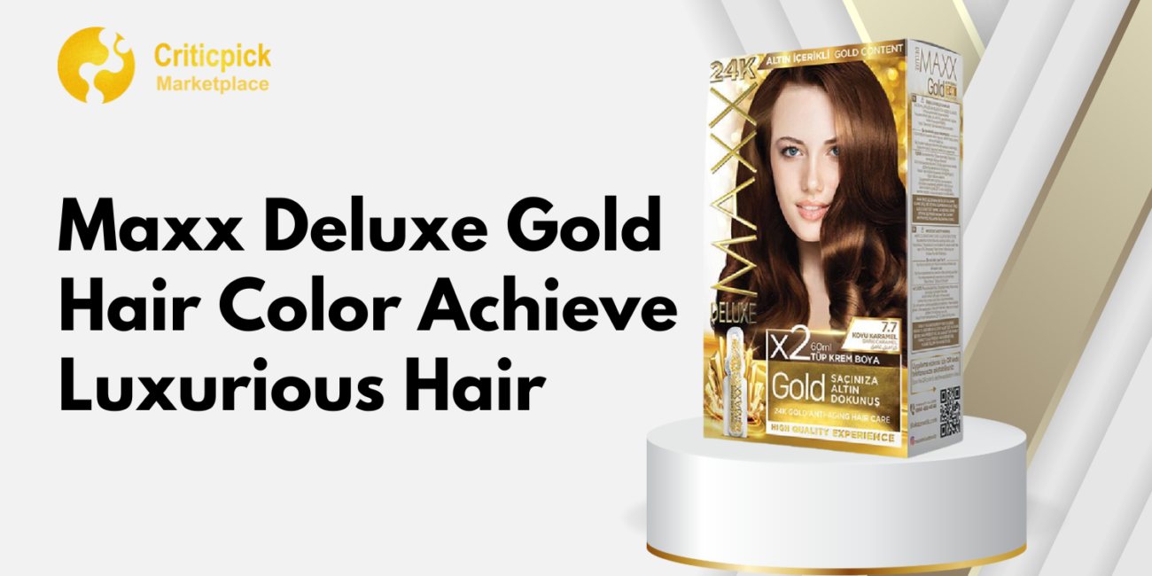 Maxx Deluxe Gold Hair Color Achieve Luxurious Hair